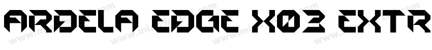 Ardela Edge X03 ExtraBold字体转换